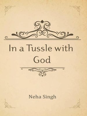 cover image of In a Tussle with God
